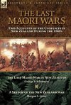 The Last Maori Wars