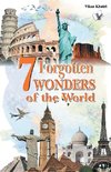 7 Forgotten Wonders of the World