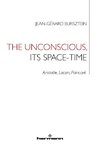 The Unconscious, its Space-Time