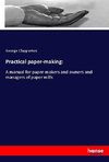 Practical paper-making: