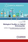 Biological Studies on Hybrid Heterocycles