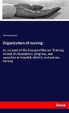 Organization of nursing: