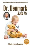 Dr. Denmark Said It!