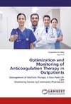 Optimization and Monitoring of Anticoagulation Therapy in Outpatients