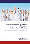Management of Warfarin Therapy: A New Point-Of-Care