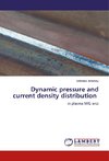 Dynamic pressure and current density distribution