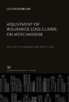 Adjustment of Insurance Loss Claims on Merchandise
