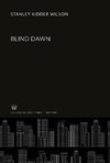 Blind Dawn