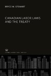 Canadian Labor Laws and the Treaty