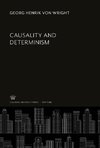Causality and Determinism