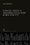 Financial Trends in Organized Social Work in New York City