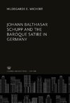Johann Balthasar Schupp and the Baroque Satire in Germany
