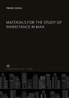 Materials for the Study of Inheritance in Man