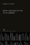 Myth and Society in Attic Drama