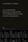 Occupational Diseases in Relation to Compensation and Health Insurance