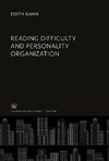 Reading Difficulty and Personality Organization