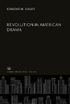 Revolution in American Drama