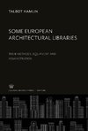 Some European Architectural Libraries