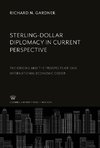 Sterling-Dollar Diplomacy in Current Perspective