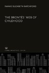 The Brontës' Web of Childhood