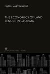 The Economics of Land Tenure in Georgia