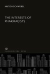 The Interests of Pharmacists