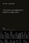 The Jews and Minority Rights (1898-1919)