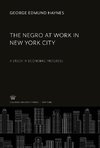 The Negro at Work in New York City