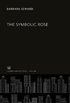 The Symbolic Rose