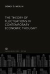 The Theory of Fluctuations in Contemporary Economic Thought