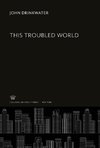 This Troubled World