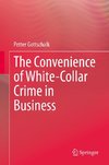 The Convenience of White-Collar Crime in Business