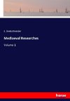 Mediaeval Researches