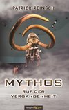 Mythos - Ruf der Vergangenheit