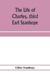 The life of Charles, third Earl Stanhope