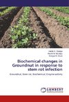 Biochemical changes in Groundnut in response to stem rot infection