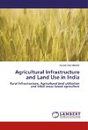 Agricultural Infrastructure and Land Use in India