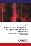 Production of Prodigiosin - Like Pigment From Serratia Marcescens