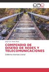 COMPENDIO DE DISEÑO DE REDES Y TELECOMUNICACIONES