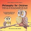 Philosophy for Children. Grandpa Carl the Owl and his Grandson Nils the Owl: A Story Book for Discussing Philosophy with Children