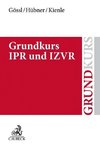 Grundkurs IPR und IZVR