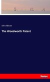 The Woodworth Patent