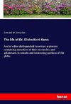 The life of Dr. Elisha Kent Kane: