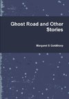 Ghost Road and Other Stories
