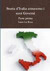 Storia d'Italia attraverso i suoi Governi     Parte seconda