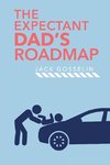 The New Expectant Dad's Roadmap