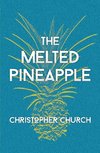 The Melted Pineapple