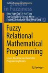 Fuzzy Relational Mathematical Programming