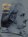 Balzac - Monomanie der Leidenschaft. Eine Biografie