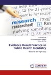 Evidence Based Practice in Public Health Dentistry